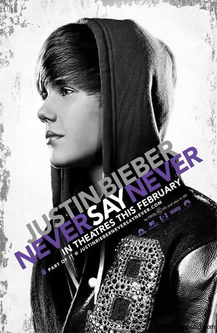 justin bieber never say never 3d movie poster. JUSTIN BIEBER NEVER SAY NEVER!